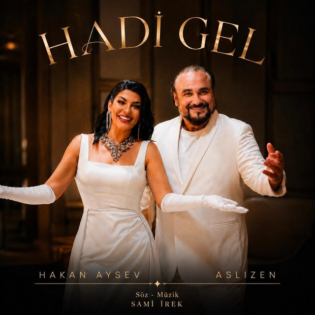 Hadi Gel — Aslızen